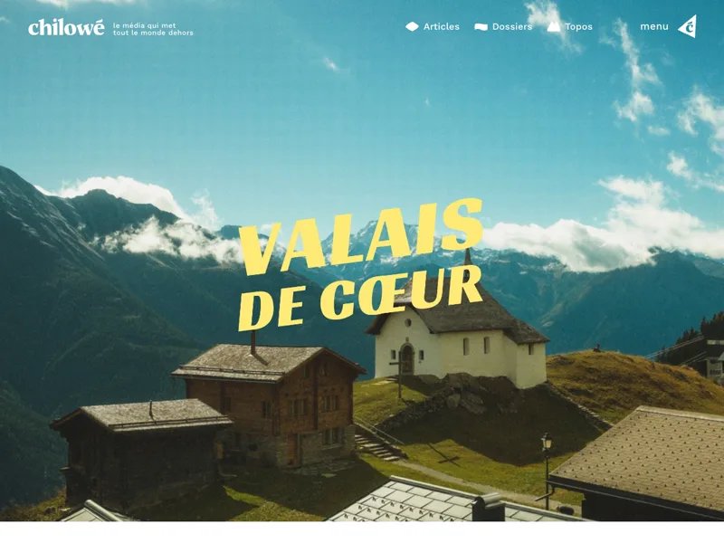 Aperçu du projet Chilowé — Valais de cœur